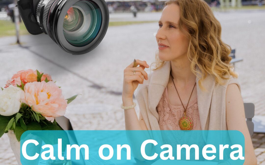 Calm on Camera Challenge