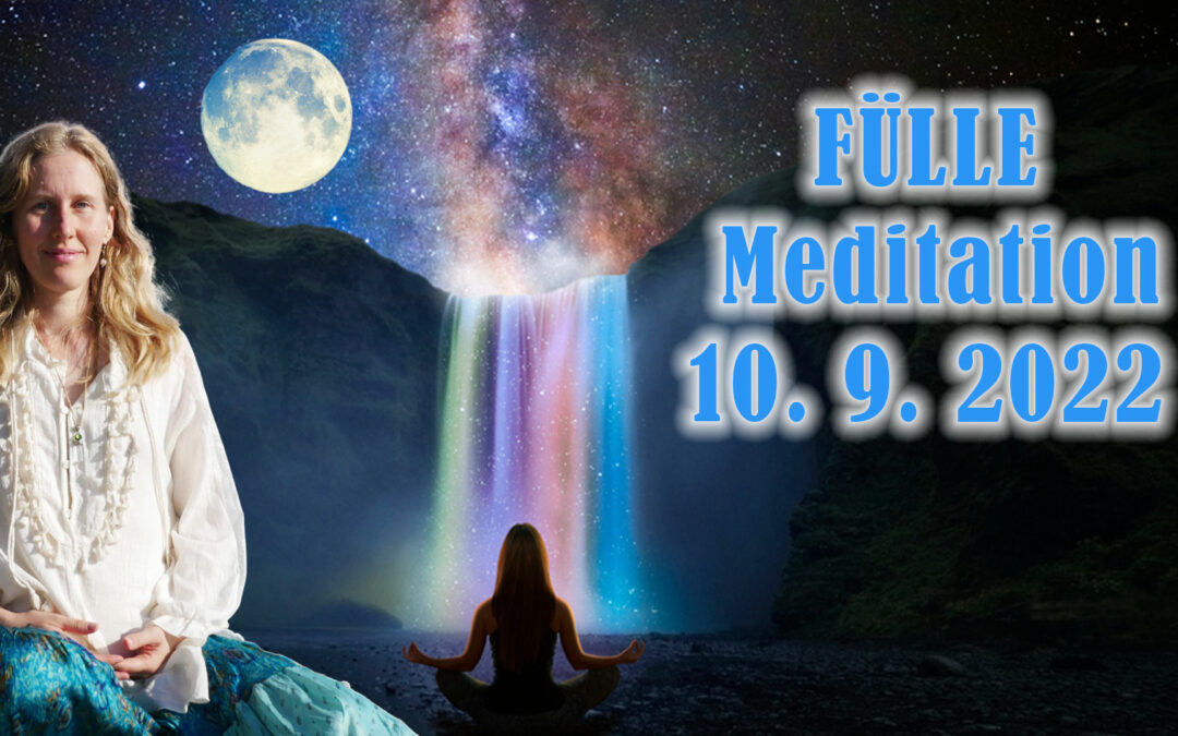 Vollmond Meditation: Zur Aktivierung von Fülle, Liebe & Wohlstand