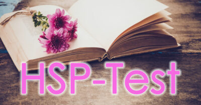 hsp-academy, hsp Test Selbsttest: Bin ich hochsensibel?