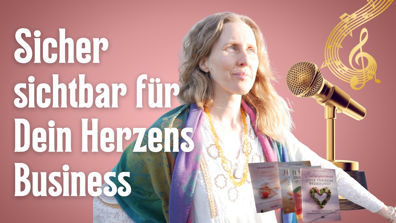 Seminar zur Sichtbarkeit für Frauen mit Herzensbusiness