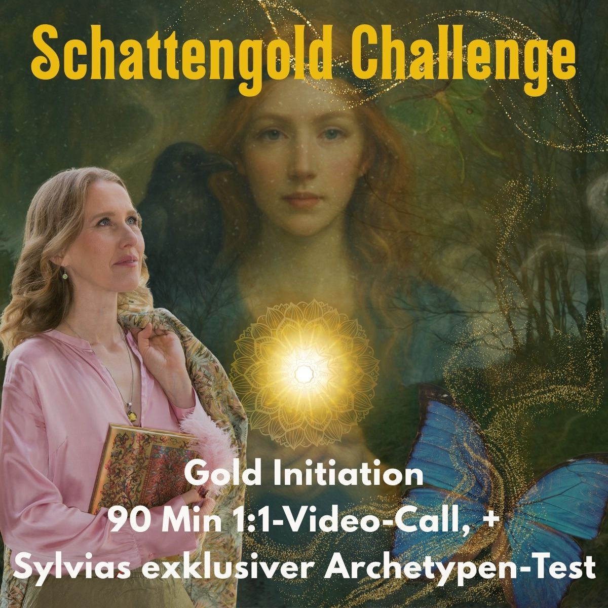Schattengold Challenge + Archetypenanalyse